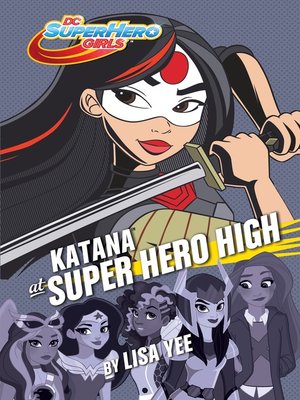 cover image of Katana at Super Hero High